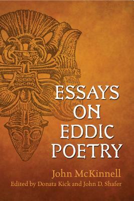 Essays on Eddic Poetry by John McKinnell