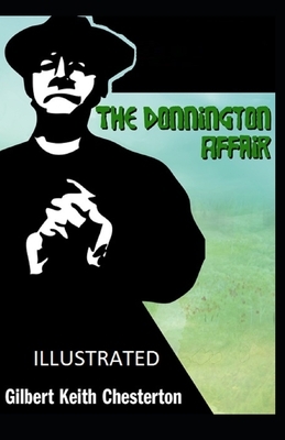 The Donnington Affair Illustrated by G.K. Chesterton