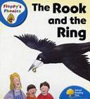 Oxford Reading Tree: Stage 2A: Floppy's Phonics: The Rook and the Ring by Alex Brychta, Rod Hunt