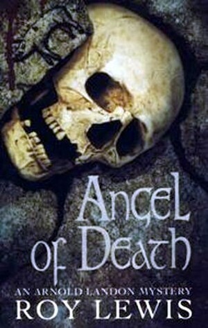 Angel of Death by Roy Lewis