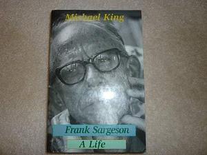Frank Sargeson: A Life by Michael King
