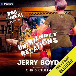 Unfriendly Relations by Jerry Boyd