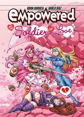 Empowered and the Soldier of Love by Adam Warren
