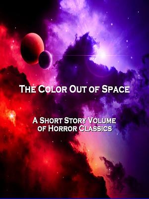 The Color Out of Space by Virginia Woolf, H.P. Lovecraft
