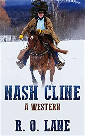 Nash Cline: A Western by R.O. Lane