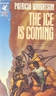 The Ice is Coming by Patricia Wrightson