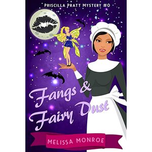 Fangs & Fairy Dust by Melissa Monroe