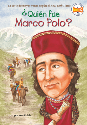 ¿quién Fue Marco Polo? by Who HQ, Joan Holub