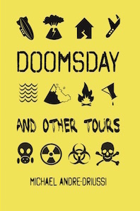 Doomsday and Other Tours: Nine Stories by Michael Andre-Driussi