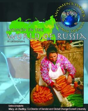 Women in the World of Russia by Autumn Libal, Mary Jo Dudley