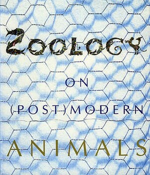 Zoology: On (Post)Modern Animals in the City by Bart Verschaffel