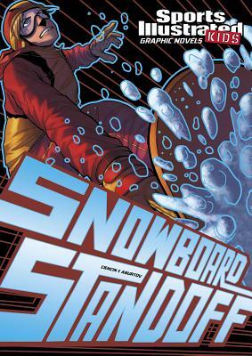 Snowboard Standoff by Scott Ciencin