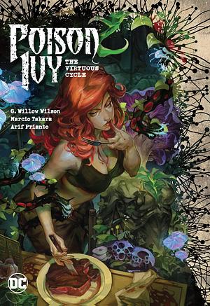 Poison Ivy 1: The Virtuous Cycle by Marcio Takara, G. Willow Wilson