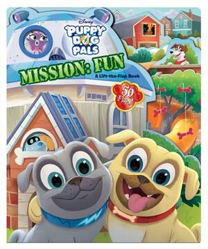 Puppy Dog Pals Mission: Fun: A Lift-The-Flap Book by Disney Book Group