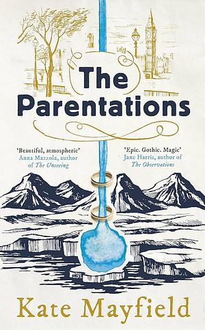 The Parentations by Katherine Mayfield