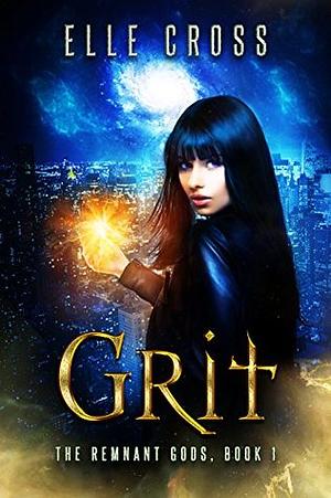 Grit by Elle Cross