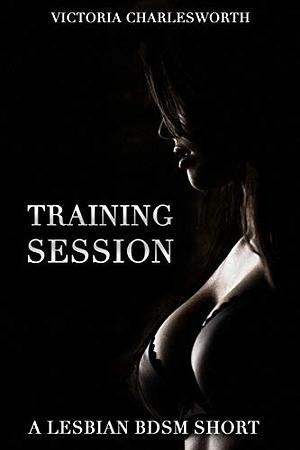 Training Session by Victoria Charlesworth