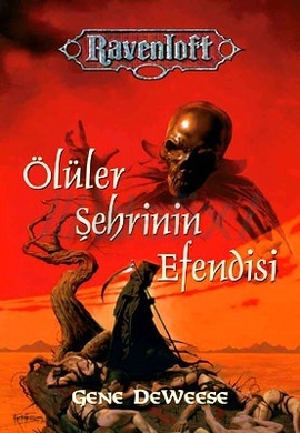 Ölüler Şehrinin Efendisi by Gene DeWeese