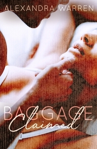 Baggage Claimed by Alexandra Warren
