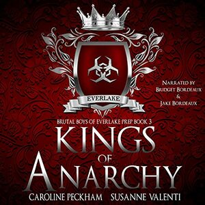Kings of Anarchy by Susanne Valenti, Caroline Peckham