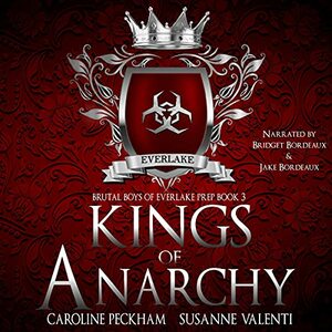 Kings of Anarchy by Caroline Peckham, Susanne Valenti