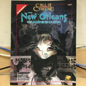 The New Orleans Guidebook by Fred Van Lente