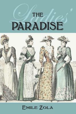 The Ladies' Paradise by Émile Zola