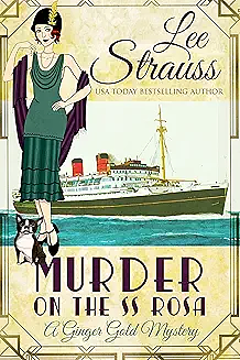 Murder on the SS Rosa by Lee Strauss