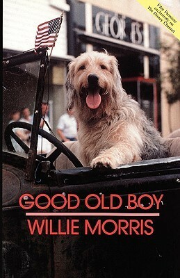 Good Old Boy by Willie Morris