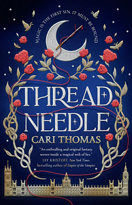 Threadneedle by Cari Thomas