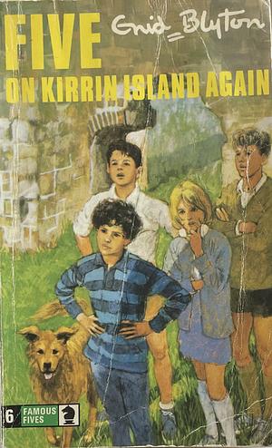 Five on Kirrin Island Again by Enid Blyton