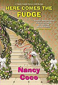 Here Comes the Fudge by Nancy Coco