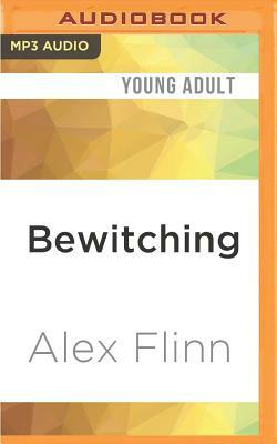 Bewitching by Alex Flinn