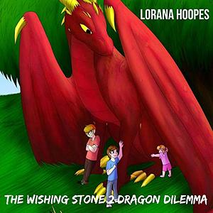 The Wishing Stone #2 (b&w): Dragon Dilemma by Lorana Hoopes