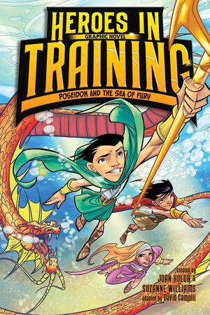 Poseidon and the Sea of Fury Graphic Novel by Joan Holub, Craig Phillips, Suzanne Williams