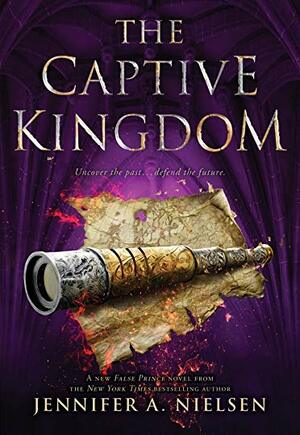 The Captive Kingdom by Jennifer A. Nielsen