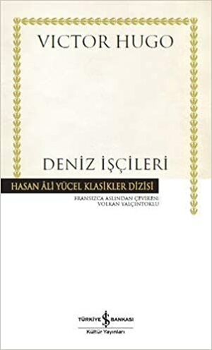 Deniz İşçileri by Victor Hugo