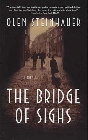 Bridge Of Sighs by Olen Steinhauer