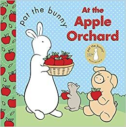 Pat the Bunny: At the Apple Orchard by Golden Books