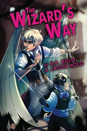 The Wizard's Way by Jacob Holo, H.P. Holo