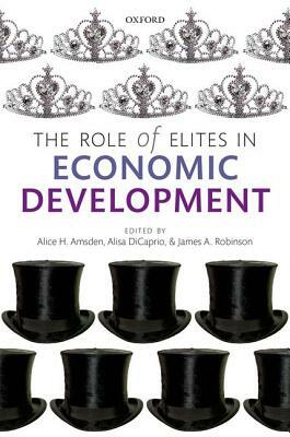 The Role of Elites in Economic Development by 