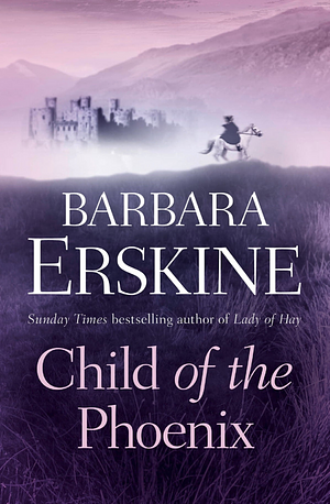 Child of the Phoenix by Barbara Erskine