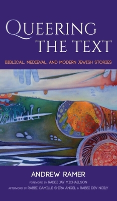 Queering the Text by Andrew Ramer