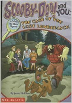 The Case of the Lost Lumberjack by Jesse Leon McCann