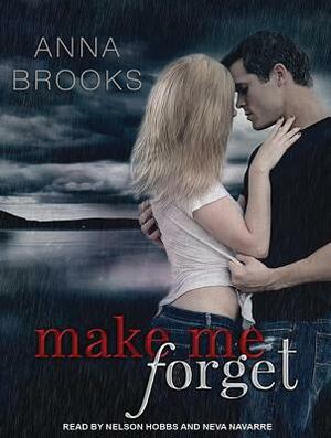 Make Me Forget by Anna Brooks