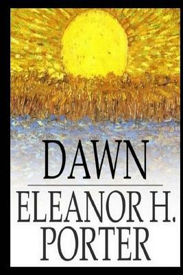 Dawn by Eleanor H. Porter