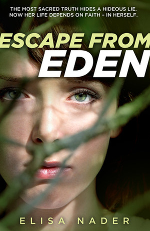 Escape from Eden by Elisa Nader