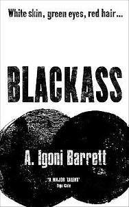 Blackass by A. Igoni Barrett