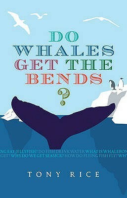 Do Whales Get The Bends? by Tony Rice