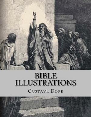 Bible Illustrations by Gustave Doré